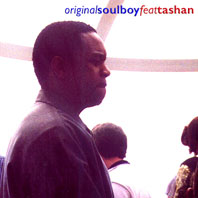 Original Soulboy & Tashan