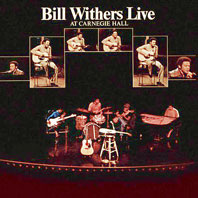 Bill Withers Live
